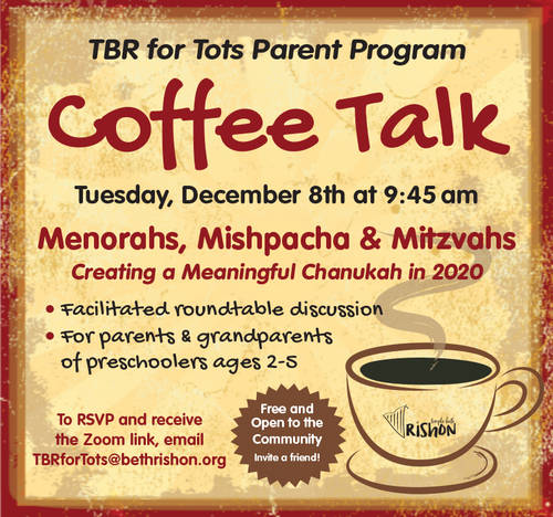 Banner Image for TBR Tots Parents Program - Coffee Talk (A Meaningful Chanukah)